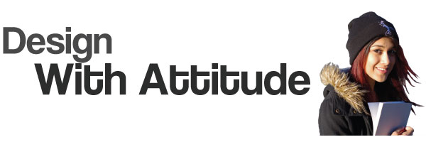 Design with Attitude